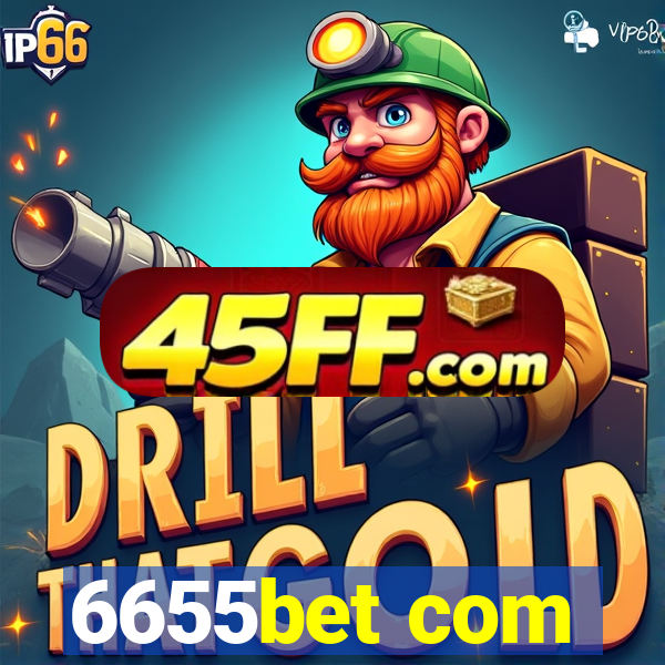 6655bet com